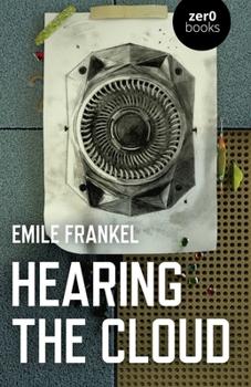 Paperback Hearing the Cloud: Can Music Help Reimagine the Future? Book