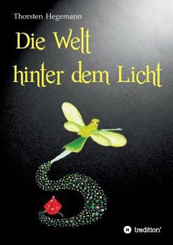 Paperback Die Welt hinter dem Licht [German] Book