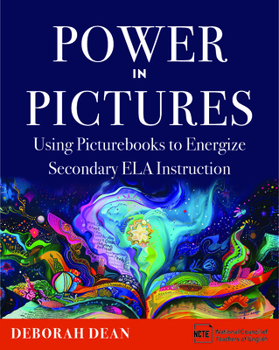 Paperback Power in Pictures: Using Picturebooks to Energize Secondary Ela Instruction Book