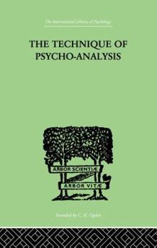 Paperback The Technique of Psycho-Analysis Book