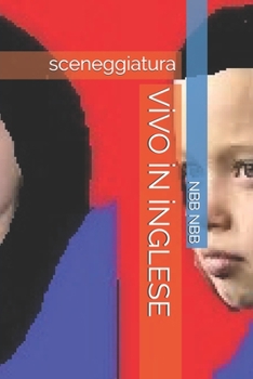 Paperback V&#304;vo &#304;n &#304;nglese: sceneggiatura [Italian] Book