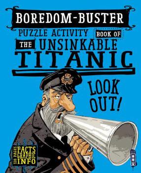 Paperback Boredom-Buster Puzzle Activity Book of the Unsinkable Titanic Book