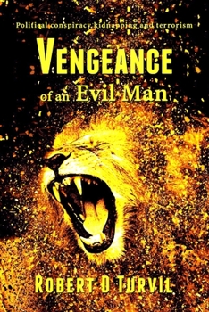 Paperback Vengeance of an Evil Man Book