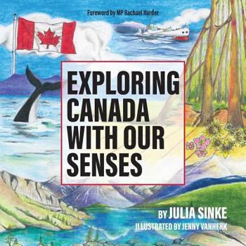 Paperback Exploring Canada With Our Senses Book