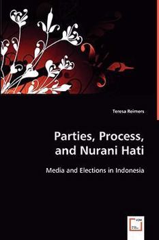 Paperback Parties, Process, and Nurani Hati Book
