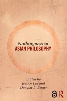 Paperback Nothingness in Asian Philosophy Book