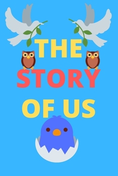 The Story of Us: The Story of Us : Fill in the Blank Notebook and Memory Journal for Couples