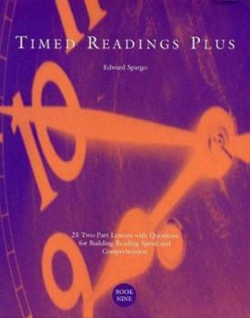 Paperback Timed Readings Plus: Book Nine: 25 Two-Part Lessons with Questions for Building Reading Speed and Comprehension Book