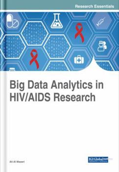 Hardcover Big Data Analytics in HIV/AIDS Research Book