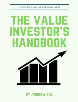 Paperback The Value Investor's Handbook: A Practical Guide For Beginners Book