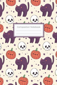 Composition Notebook: 6"x9" Wide Ruled Line Paper, Lined Notebook | Cute Halloween notebook, Trick or Treat, Pumpkins, Skulls, Spooky, Creepy | ... Kids and Adults, Halloween Lovers Gift
