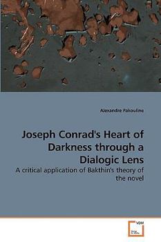Paperback Joseph Conrad's Heart of Darkness through a Dialogic Lens Book