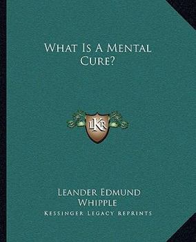 Paperback What Is A Mental Cure? Book