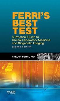 Spiral-bound Ferri's Best Test: A Practical Guide to Laboratory Medicine and Diagnostic Imaging Book