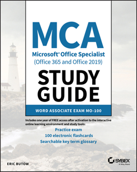 Paperback MCA Microsoft Office Specialist (Office 365 and Office 2019) Study Guide: Word Associate Exam Mo-100 Book