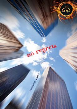 No Regrets - Book  of the Gift