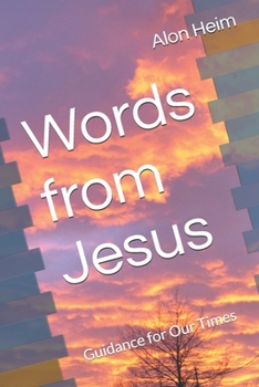 Words from Jesus: Guidance for Our Times