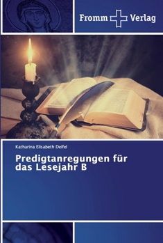 Paperback Predigtanregungen für das Lesejahr B [German] Book