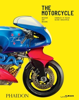 Hardcover The Motorcycle: Design, Art, Desire Book