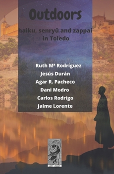 Paperback Outdoors: haiku, senryû and zappai in Toledo Book
