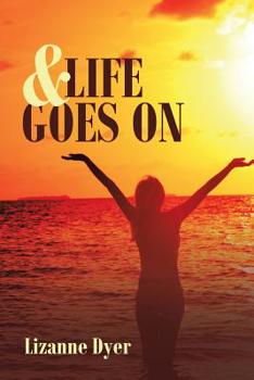 Paperback & Life Goes On Book