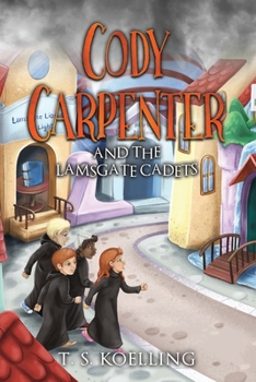 Paperback Cody Carpenter and the Lamsgate Cadets Book