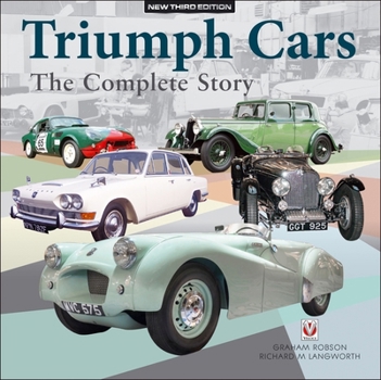 Hardcover Triumph Cars - The Complete Story: New Third Edition Book