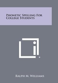 Paperback Phonetic Spelling For College Students Book