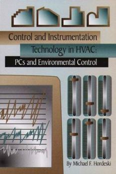 Hardcover Control and Instrumentation Technology in HVAC: PCs and Environmental Controls Book