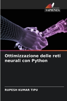 Paperback Ottimizzazione delle reti neurali con Python [Italian] Book