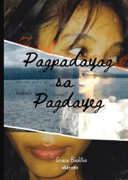 Paperback Pagpadayag sa Pagdayeg [Filipino] Book