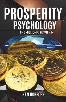 Paperback Prosperity Psychology: The Millionaire Within Book