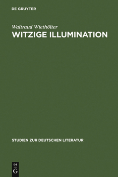 Hardcover Witzige Illumination: Studien Zur Ästhetik Jean Pauls [German] Book