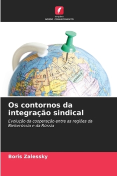 Paperback Os contornos da integração sindical [Portuguese] Book