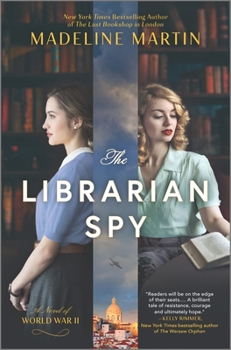 Hardcover The Librarian Spy: A Novel of World War II Book