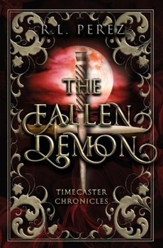 The Fallen Demon: A Paranormal Enemies to Lovers - Book #2 of the Nightcaster Chronicles