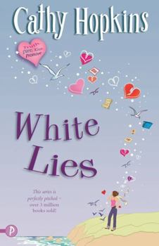 White Lies and Barefaced Truths (Truth Or Dare) - Book #1 of the Truth, Dare, Kiss, Promise
