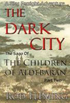 Paperback The Dark City (The Children of Aldebaran) Book