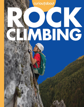 Paperback Curious about Rock Climbing Book