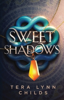 Sweet Shadows - Book #2 of the Medusa Girls