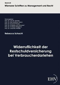 Paperback Widerruflichkeit der Restschuldversicherung bei Verbraucherdarlehen [German] Book