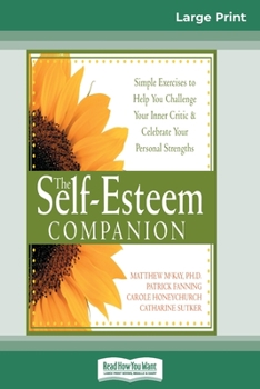 Paperback Self-Esteem Companion: Second Edition (16pt Large Print Edition) [Large Print] Book