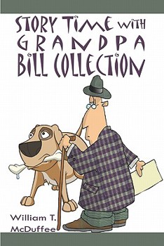 Paperback Story Time With Grandpa Bill Collection Book