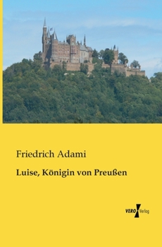 Paperback Luise, Königin von Preußen [German] Book