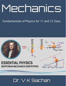 Paperback Mechanics: Fundamentals of Physics for 11 and 12 Class Book