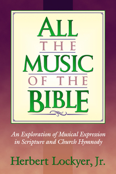 Paperback All the Music of the Bible Book