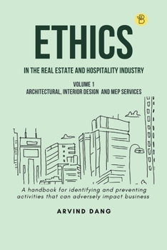 Ethics in the real estate and hospitality industry