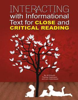 Paperback Interacting with Informational Text for Close and Critical Reading Book