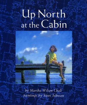 Hardcover Up North at the Cabin Book