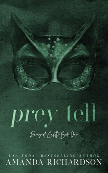 Prey Tell: A Brother's Best Friend Romance - Book #1 of the Ravaged Castle